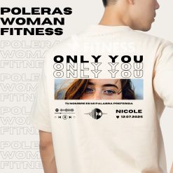 Polera Personalizada ONLY YOU 2